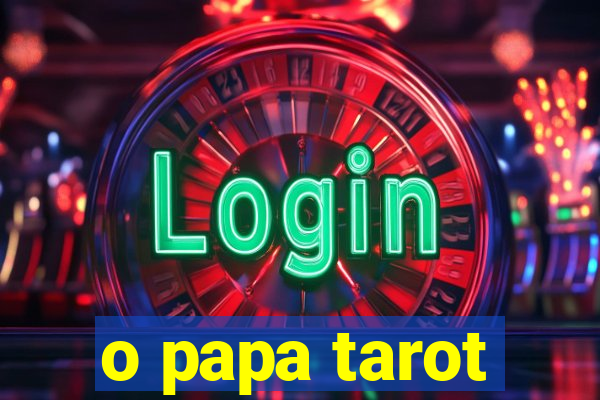 o papa tarot